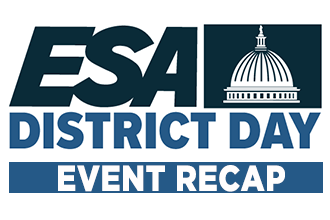 ESA Members Advocate on Industry Issues with Federal Elected Officials Throughout New Local Advocacy Event, District Day