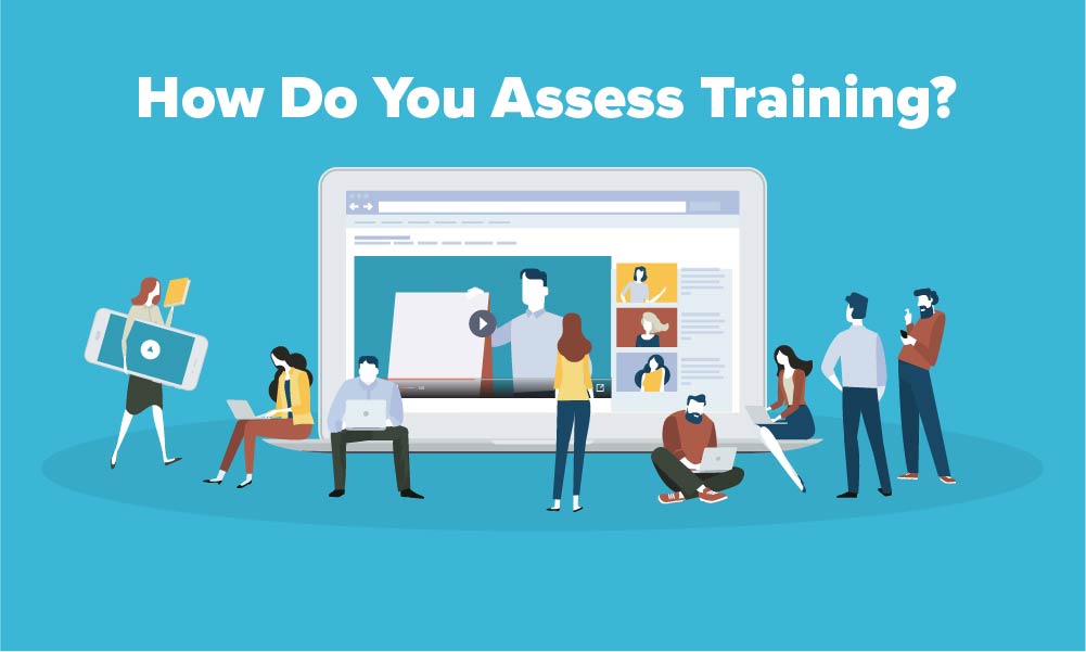 How Do You Assess Training?