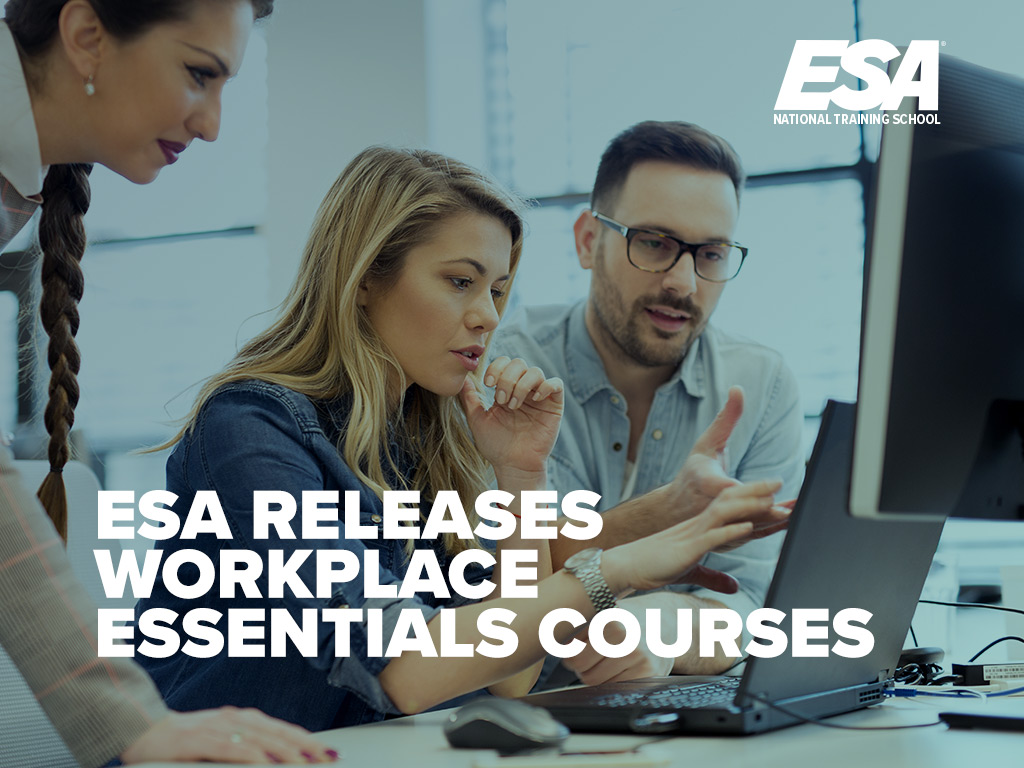 ESA’s National Training School Releases 19 Hours of New Online CEU Courses on Workplace Essentials