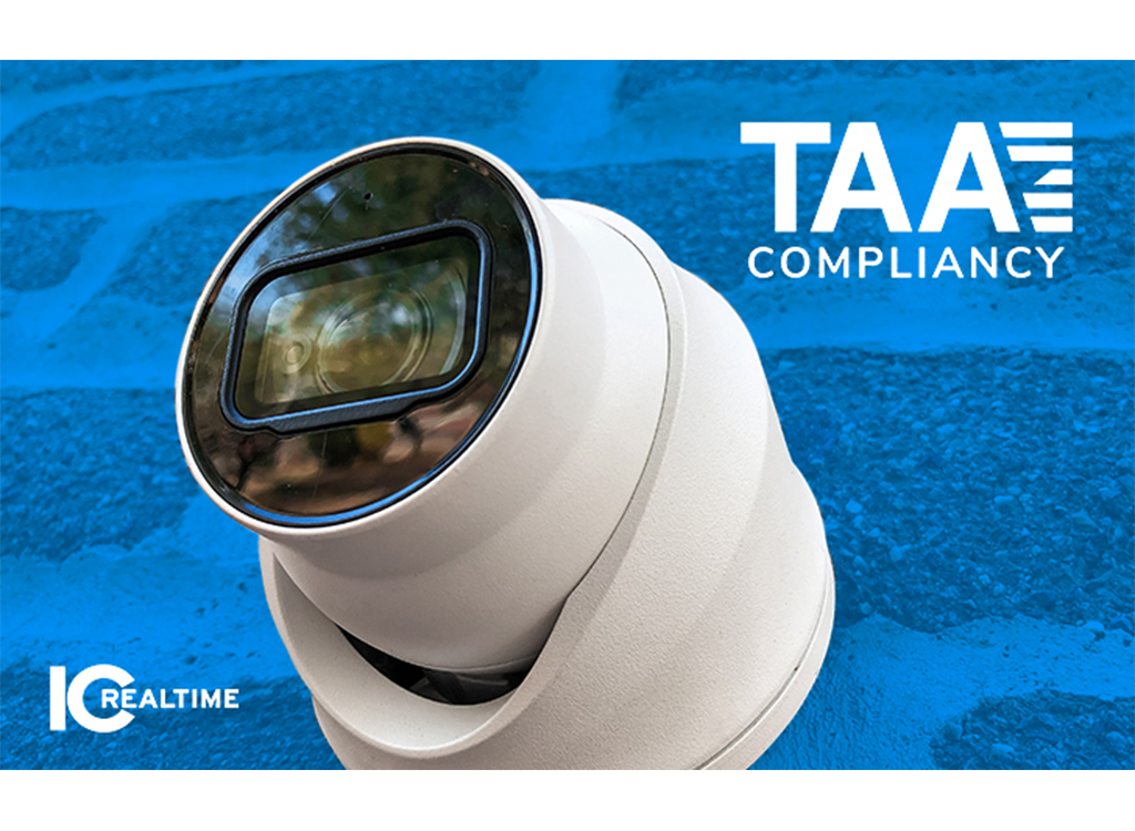 Did You Know That IC Realtime Offers TAA Compliant Cameras and Recorders?