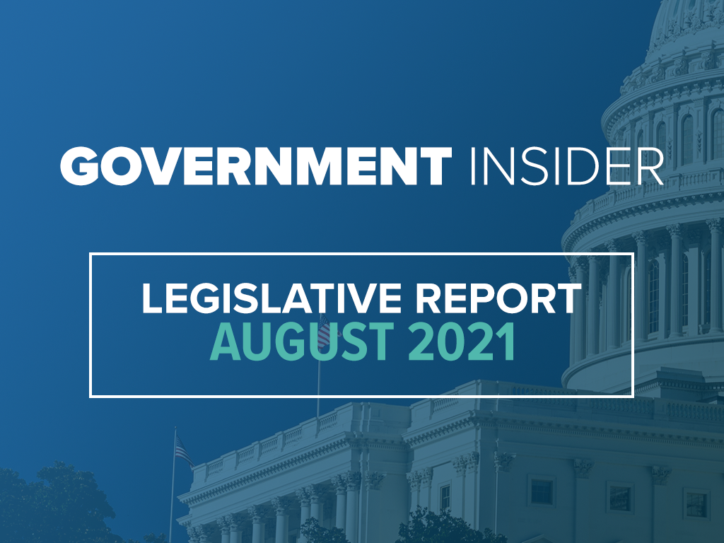 Legislative Summary – August 2021