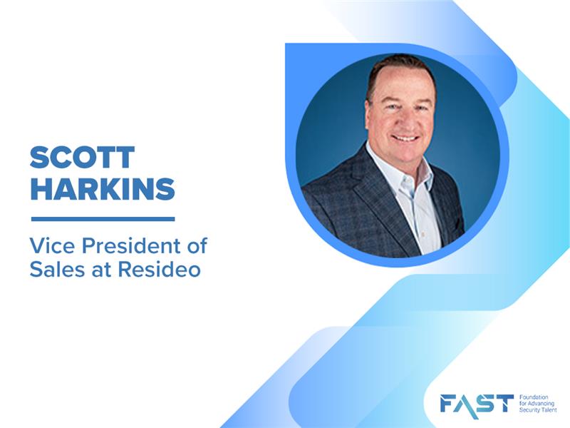 The Foundation for Advancing Security Talent (FAST) Welcomes Scott Harkins of Resideo to its Board of Directors
