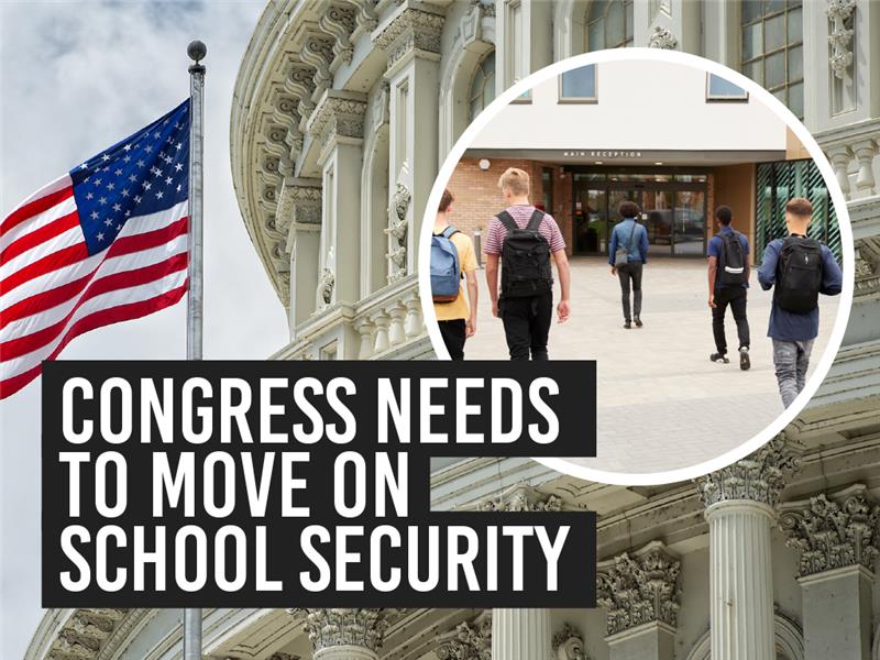 Congress Needs to Move on School Security