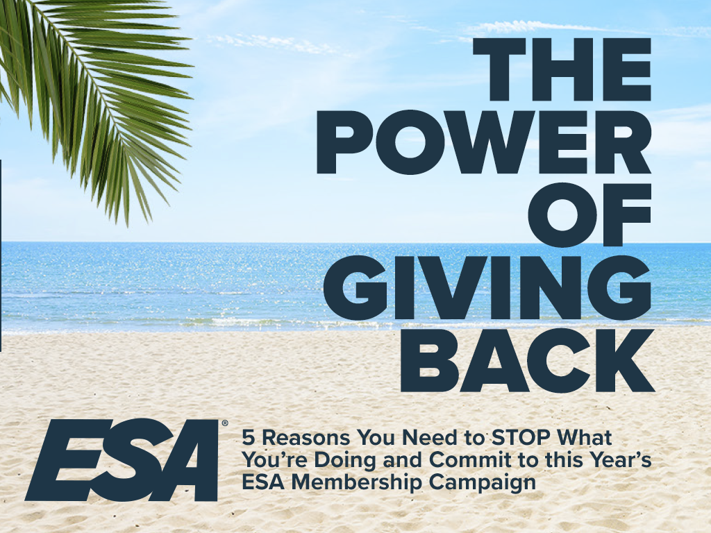 ESA Membership Campaign: 5 Reasons You Need to Stop What You’re Doing and Commit