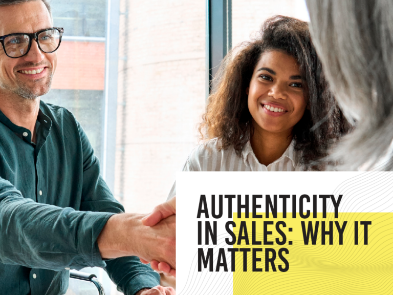 Representing Authenticity Authenticity in Sales: Why it Matters - ESA