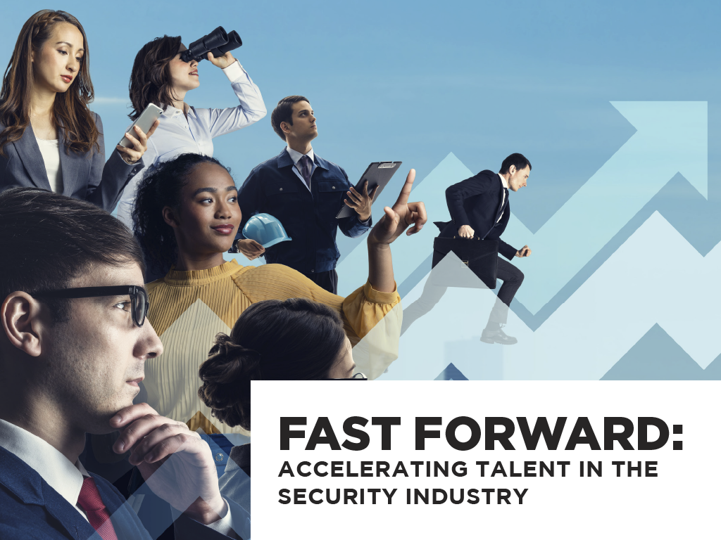 FAST Forward: Accelerating Talent in the Security Industry