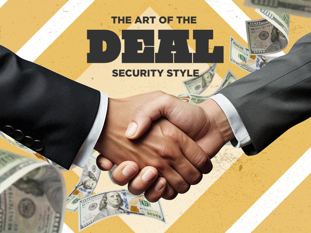The Art of the Deal – Security Style