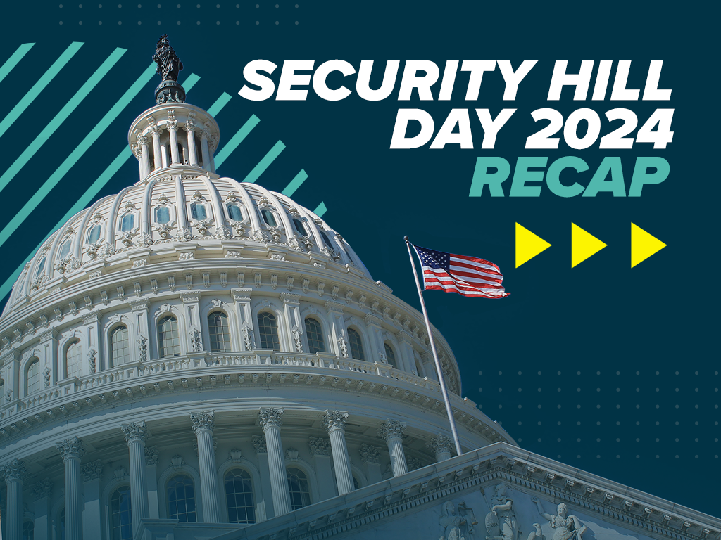 Advocating for the Industry: Highlights from ESA and SIA’s 2nd Annual Security Hill Day