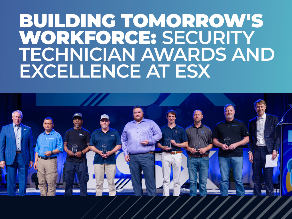 Building Tomorrow’s Workforce: Security Technician Awards and Excellence at ESX